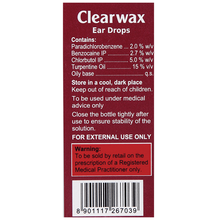 Clearwax Ear Drop    Benzocaine 2.7% w/v + Chlorbutol 5% w/v + Paradichlorobenzene 2% w/v + Turpenti