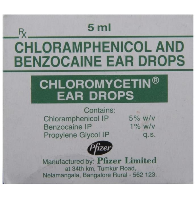 Chloromycetin Ear Drop    Benzocaine 1% w/v + Chloramphenicol 5% w/v