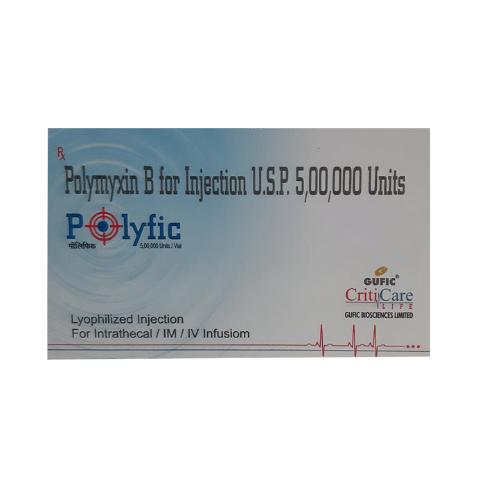 Polyfic Injection    Polymyxin B 500000IU