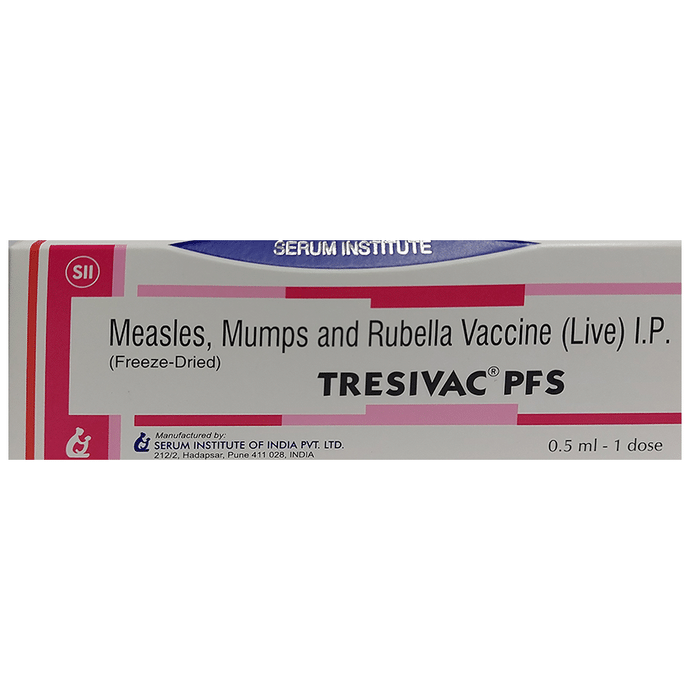 Tresivac PFS Vaccine    Measles Vaccine Live 1000ccid50 + Mumps Virus Vaccine 5000ccid50 + Rubella v