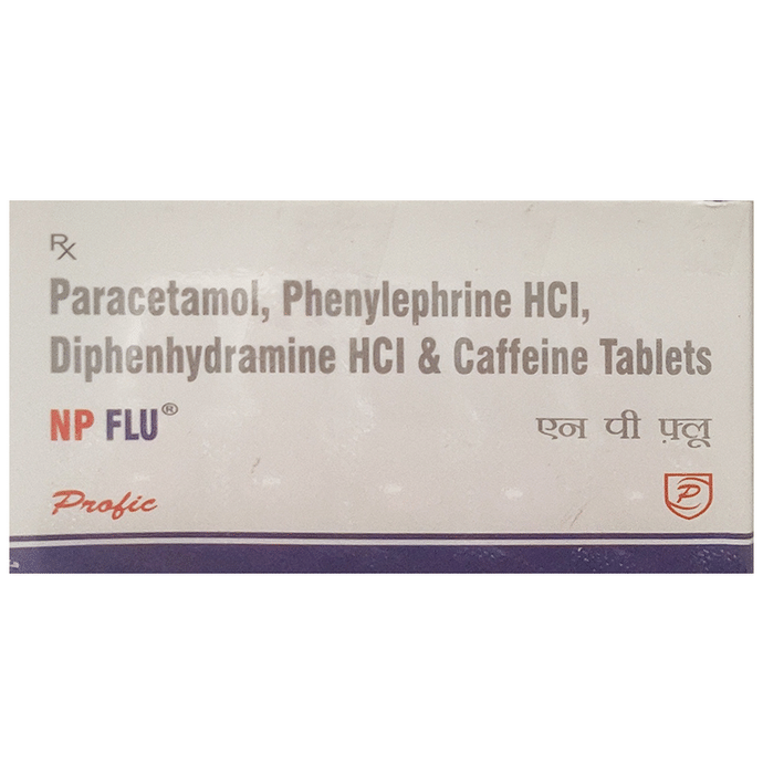 NP Flu Tablet    Caffeine 30mg + Diphenhydramine 25mg + Paracetamol 500mg + Phenylephrine 5mg