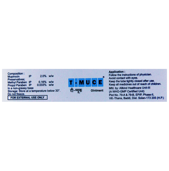 T-Muce Ointment    Mupirocin 2% w/w