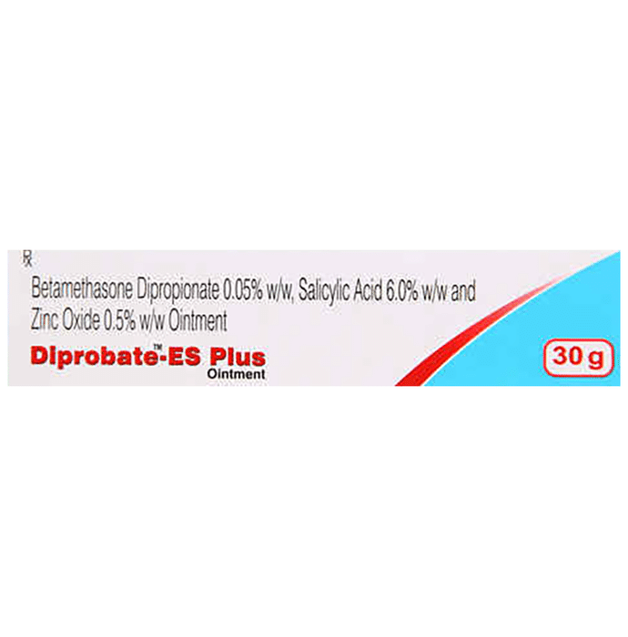 Diprobate ES Plus Ointment    Betamethasone 0.05% w/w + Salicylic Acid 6% w/w + Zinc Oxide 0.5% w/w