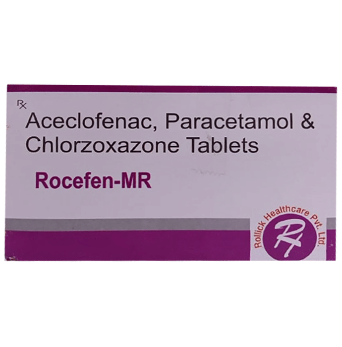 Rocefen-MR Tablet    Aceclofenac 100mg + Paracetamol 325mg + Chlorzoxazone 250mg