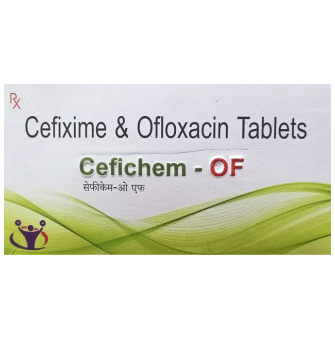 Cefichem-OF Tablet Cefixime 200mg + Ofloxacin 200mg